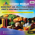 004 MIXED FRUIT JAM, JELLY, PICKLE MAKING (FRUIT & VEGETABLE PROCESSING UNIT) | Detailed DPR for Bank Loan, MSME & Business Setup