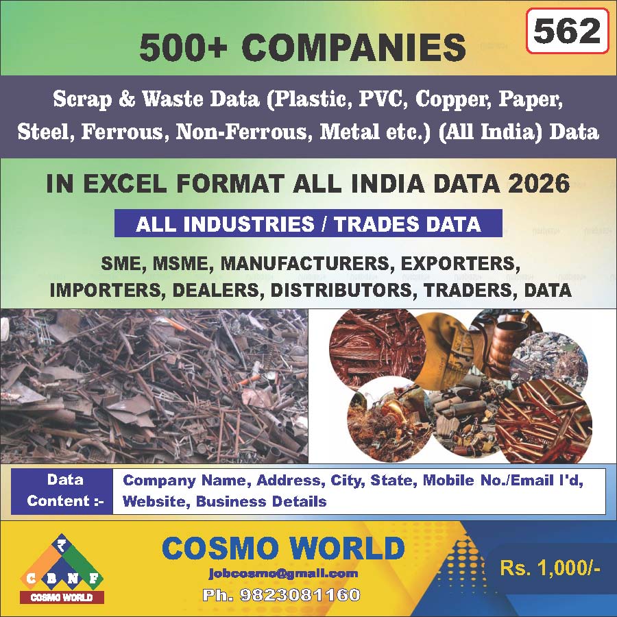 562. Scrap & Waste Data (Plastic, PVC, Copper, Paper, Steel, Ferrous, Non-Ferrous, Metal etc.) (All India) Data