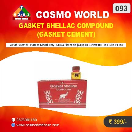 093 PRODUCTION OF GASKET SHELLAC COMPOUND (GASKET CEMENT) | Detailed DPR for Bank Loan, MSME & Business Setup